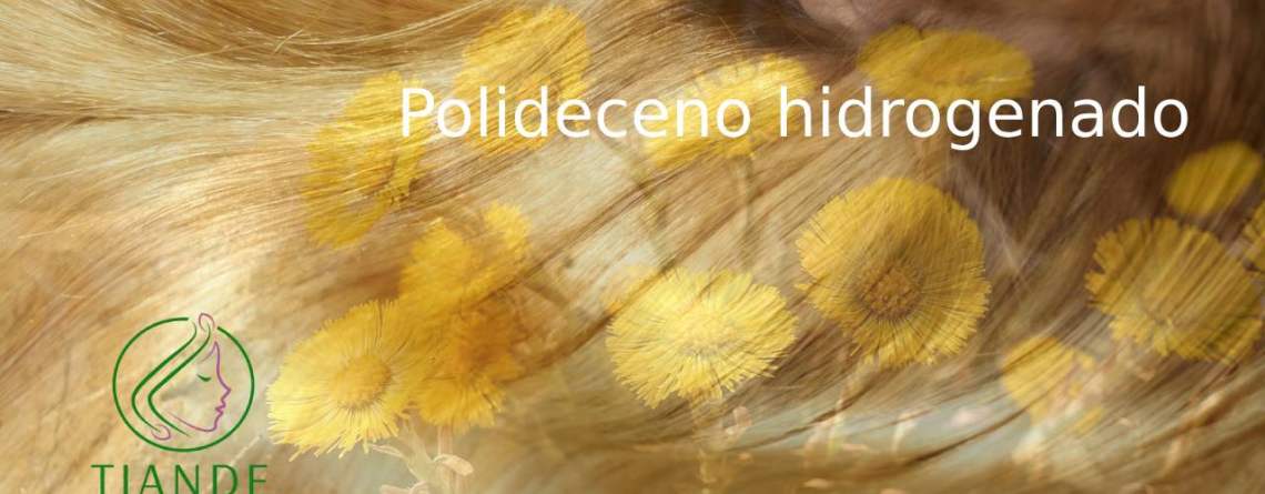 polideceno hidrogenado emoliente suavizante sintetico tiande guide